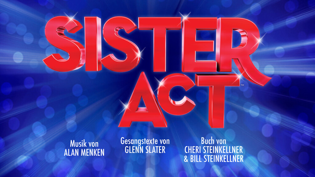 SISTER ACT – Premiere